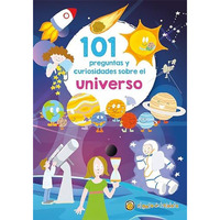 101 preguntas y curiosidades sobre el universo / 101 Questions and Curiosities a [Paperback]