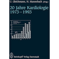 20 Jahre Kardiologie 19731993 [Paperback]