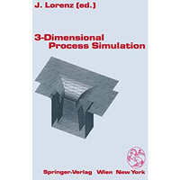 3-Dimensional Process Simulation [Paperback]