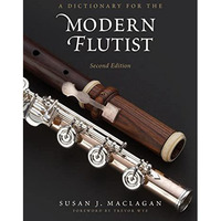 A Dictionary for the Modern Flutist [Hardcover]