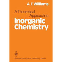 A Theoretical Approach to Inorganic Chemistry [Paperback]