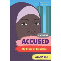 Accused: My Story of Injustice [Paperback]