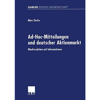 Ad-Hoc-Mitteilungen und deutscher Aktienmarkt: Marktreaktion auf Informationen [Paperback]