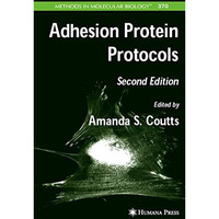 Adhesion Protein Protocols [Hardcover]