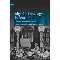 Algerian Languages in Education: Conflicts and Reconciliation [Paperback]
