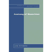 Anatomy of Masochism [Hardcover]