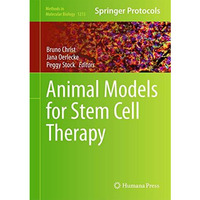 Animal Models for Stem Cell Therapy [Hardcover]