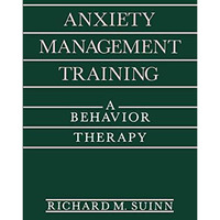 Anxiety Management Training: A Behavior Therapy [Hardcover]