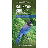 Backyard Birds of Western North America: A Folding Pocket Guide to Common Backya [Pamphlet]