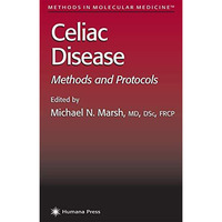 Celiac Disease: Methods and Protocols [Paperback]