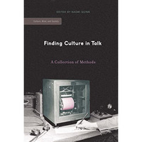 Finding Culture in Talk: A Collection of Methods [Hardcover]