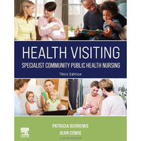 Health Visiting: Specialist Community Public Health Nursing [Paperback]