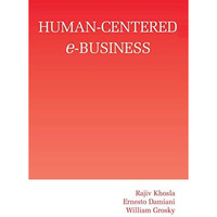 Human-Centered e-Business [Hardcover]