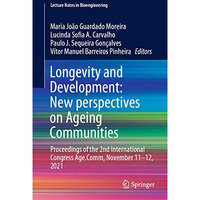 Longevity and Development: New perspectives on Ageing Communities: Proceedings o [Hardcover]