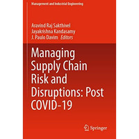 Managing Supply Chain Risk and Disruptions: Post COVID-19 [Paperback]