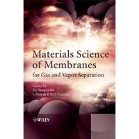 Materials Science of Membranes for Gas and Vapor Separation [Hardcover]