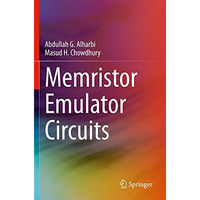 Memristor Emulator Circuits [Paperback]