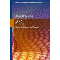 MoS2: Materials, Physics, and Devices [Hardcover]