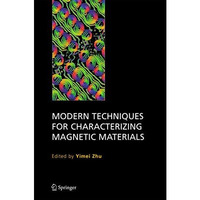 Modern Techniques for Characterizing Magnetic Materials [Hardcover]