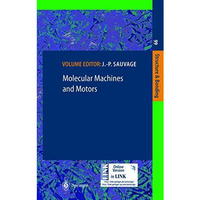 Molecular Machines and Motors [Hardcover]