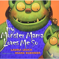 My Monster Mama Loves Me So [Paperback]