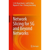 Network Slicing for 5G and Beyond Networks [Hardcover]