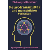Neurotransmitter und menschliches Verhalten [Paperback]