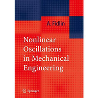 Nonlinear Oscillations in Mechanical Engineering [Hardcover]