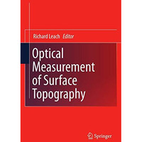 Optical Measurement of Surface Topography [Paperback]