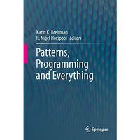 Patterns, Programming and Everything [Paperback]