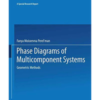 Phase Diagrams of Multicomponent Systems / Izobrazhenie Khimicheskikh Sistem s L [Paperback]
