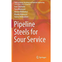 Pipeline Steels for Sour Service [Hardcover]