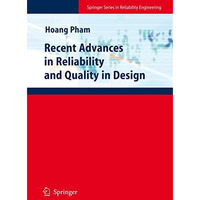 Recent Advances in Reliability and Quality in Design [Paperback]