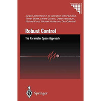 Robust Control: The Parameter Space Approach [Hardcover]