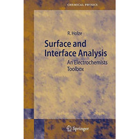 Surface and Interface Analysis: An Electrochemists Toolbox [Paperback]