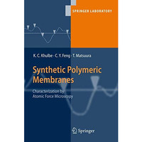 Synthetic Polymeric Membranes: Characterization by Atomic Force Microscopy [Hardcover]