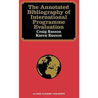 The Annotated Bibliography of International Programme Evaluation [Paperback]