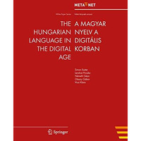 The Hungarian Language in the Digital Age [Paperback]