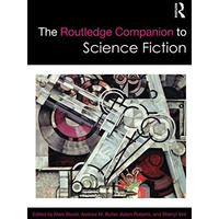 The Routledge Companion to Science Fiction [Paperback]