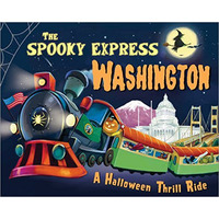 The Spooky Express Washington [Hardcover]