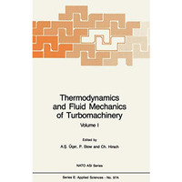 Thermodynamics and Fluid Mechanics of Turbomachinery: Volumes I and II [Hardcover]
