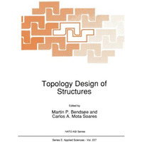 Topology Design of Structures [Paperback]
