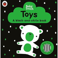 Toys: A Black-and-White Book [Board book]