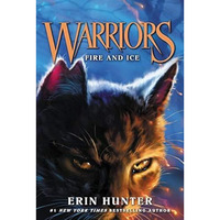 Warriors #2: Fire and Ice [Paperback]