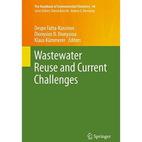 Wastewater Reuse and Current Challenges [Hardcover]