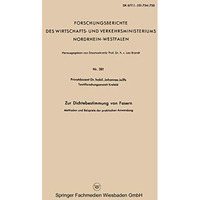 Zur Dichtebestimmung von Fasern: Methoden und Beispiele der praktischen Anwendun [Paperback]