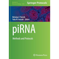 piRNA: Methods and Protocols [Paperback]
