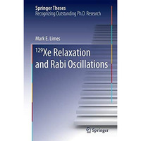 129 Xe Relaxation and Rabi Oscillations [Hardcover]