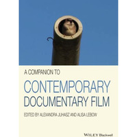 A Companion to Contemporary Documentary Film [Paperback]