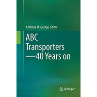 ABC Transporters - 40 Years on [Paperback]